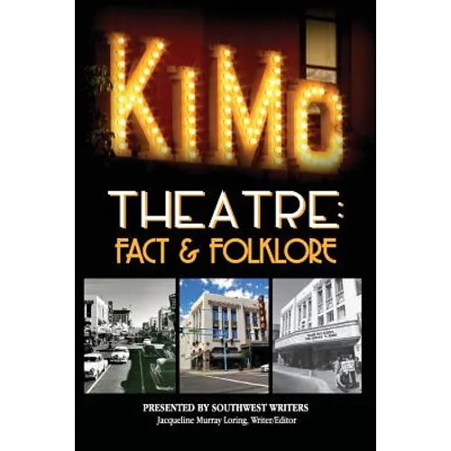 The Kimo Theatre: Fact & Folklore