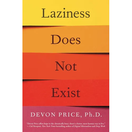 Laziness Does Not Exist