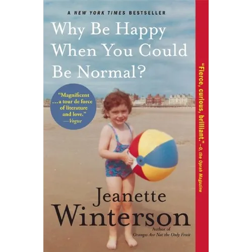 Why Be Happy When You Could Be Normal?
