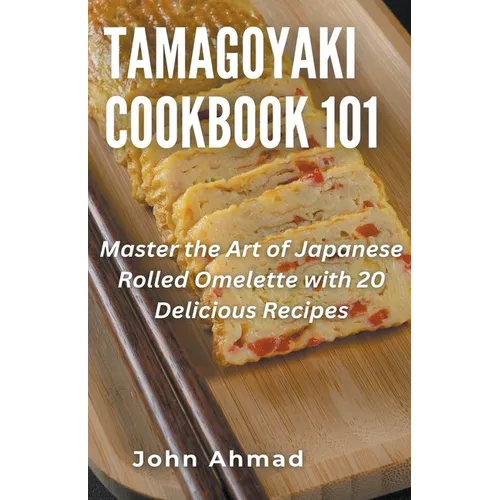 Tamagoyaki cookbook 101