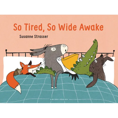 So Tired, So Wide Awake