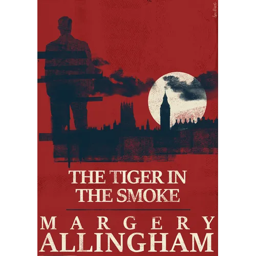 The Tiger in the Smoke