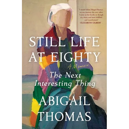 Still Life at Eighty: The Next Interesting Thing