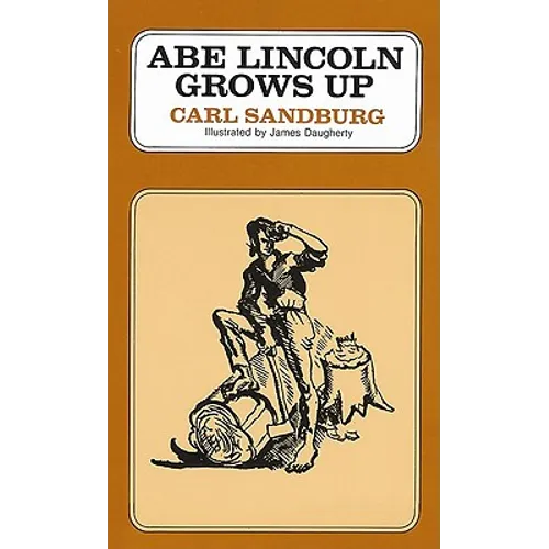 Abe Lincoln Grows Up - Paperback