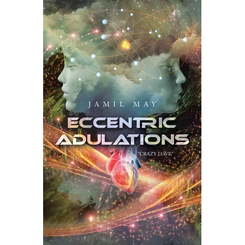 Eccentric Adulations: "Crazy Love"