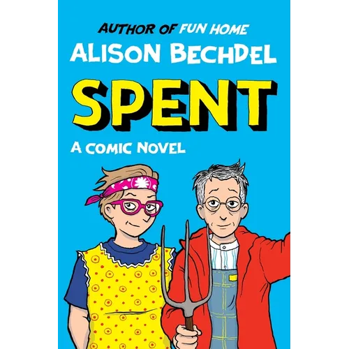 Spent: A Comic Novel