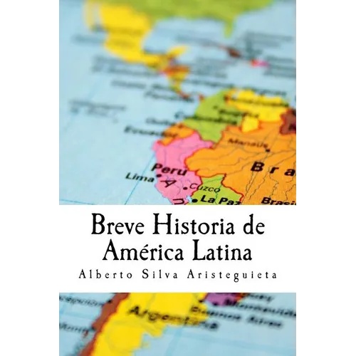 Breve Historia de América Latina