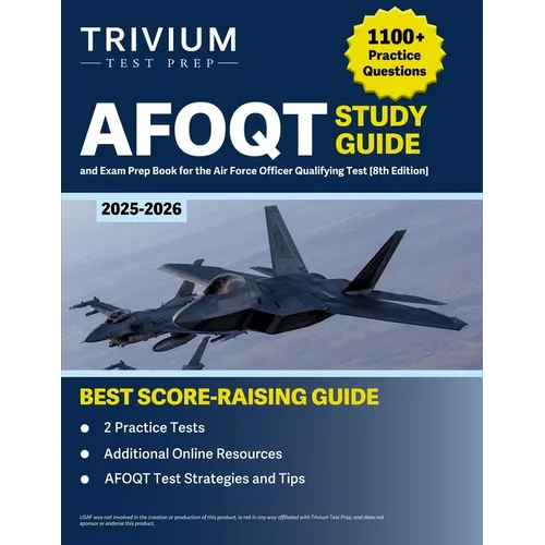 AFOQT Study Guide 2025-2026: 1,100+ Practice Questions and Exam Prep Book for the Air Force Officer Qualifying Test [8th Edition]