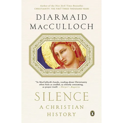 Silence: A Christian History