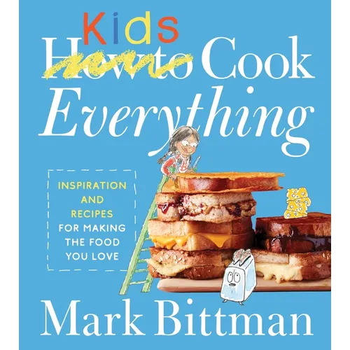 How to Cook Everything Kids