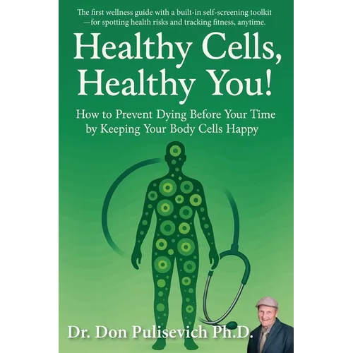 Healthy Cells, Healthy You!