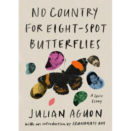 No Country for Eight-Spot Butterflies: A Lyric Essay