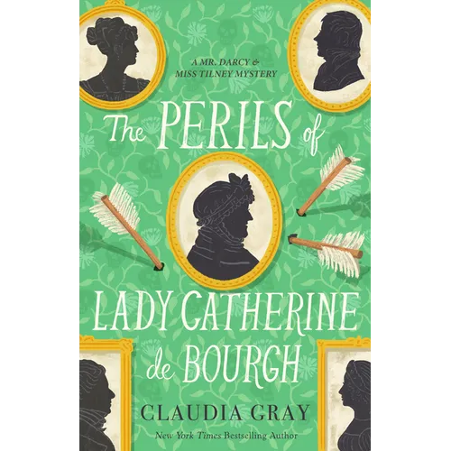 The Perils of Lady Catherine de Bourgh