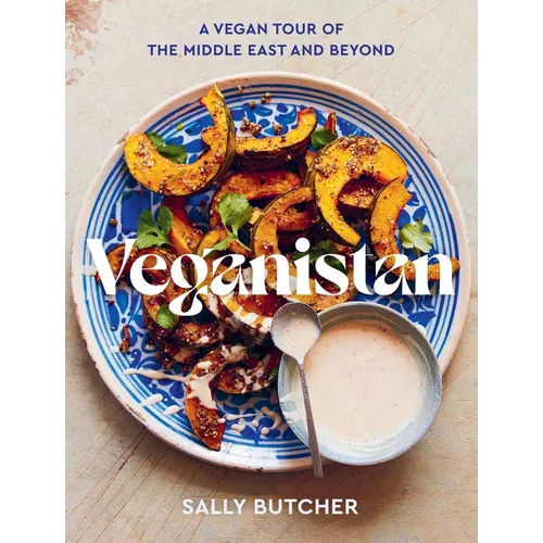 Veganistan: A Vegan Tour of the Middle East & Beyond