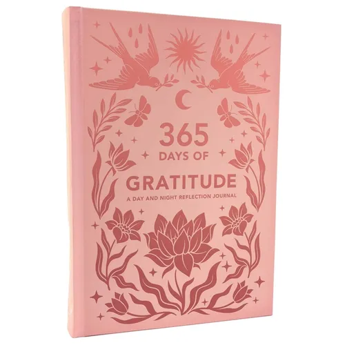 365 Days of Gratitude: A Day and Night Reflection Journal