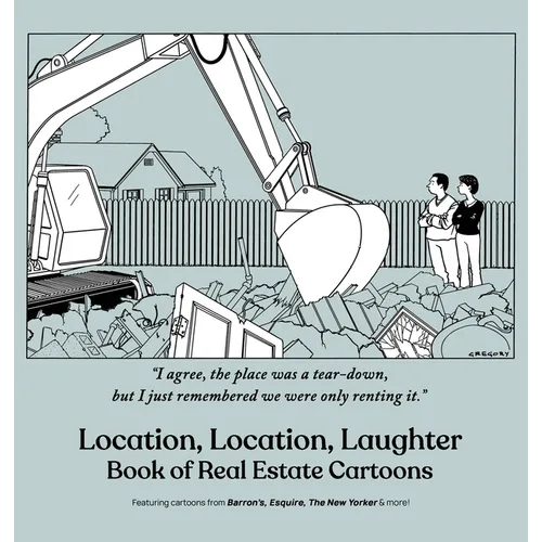 Location, Location, Laughter: Book of Real Estate Cartoons