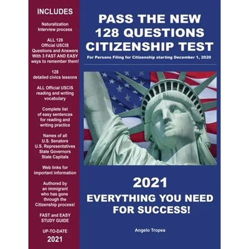 Pass the New 128 Questions Citizenship Test: For persons filing for Citizenship starting December 1, 2020