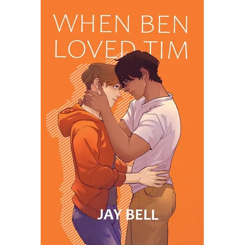 When Ben Loved Tim