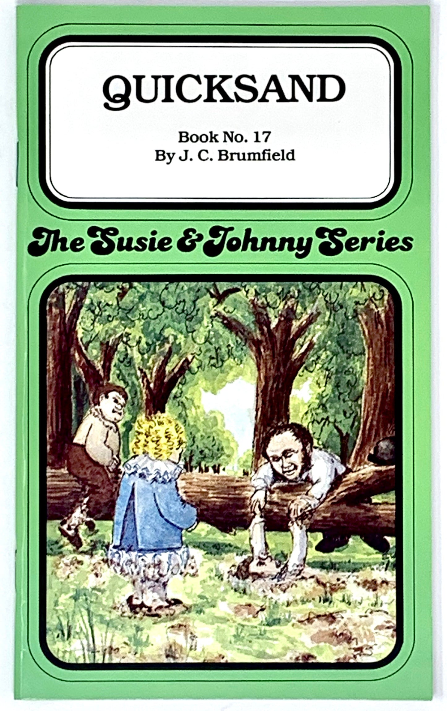 50453 THE SUSIE & JOHNNY SERIES BOOK #17 "QUICKSAND"