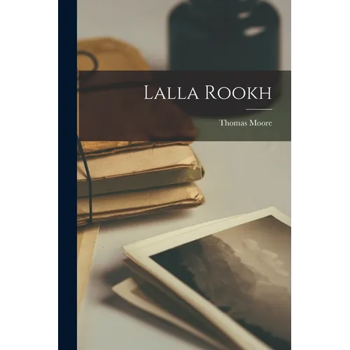 Lalla Rookh