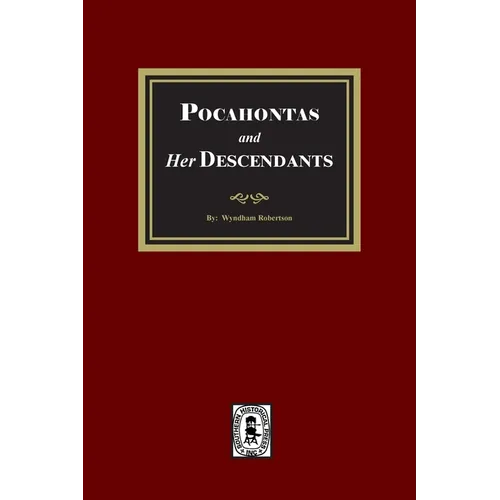 Pocahontas and her Descendants