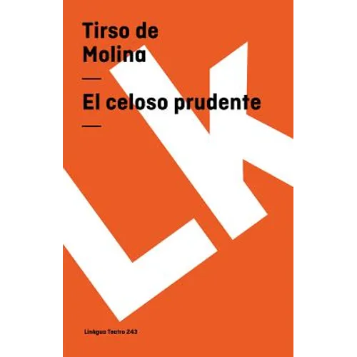 El celoso prudente