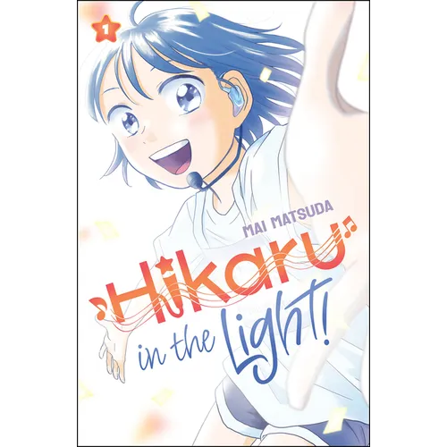 Hikaru in the Light! (Volume 1)
