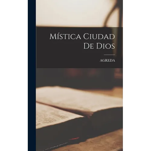 Mística Ciudad De Dios