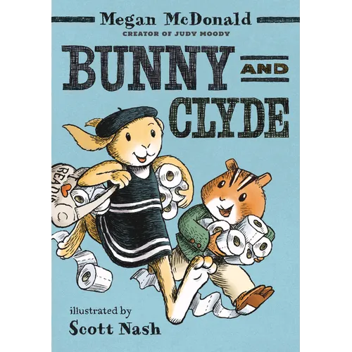 Bunny and Clyde: (A Funny Early Chapter Book Featuring Animal Friends and Silly Adventures - For Kids Ages 5-8 in Grades K-3)