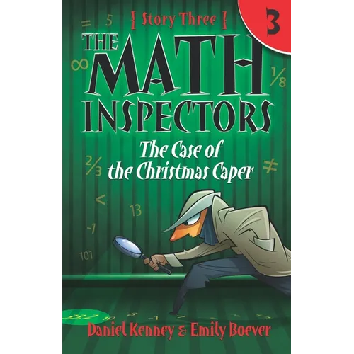 The Math Inspectors 3: The Case of the Christmas Caper