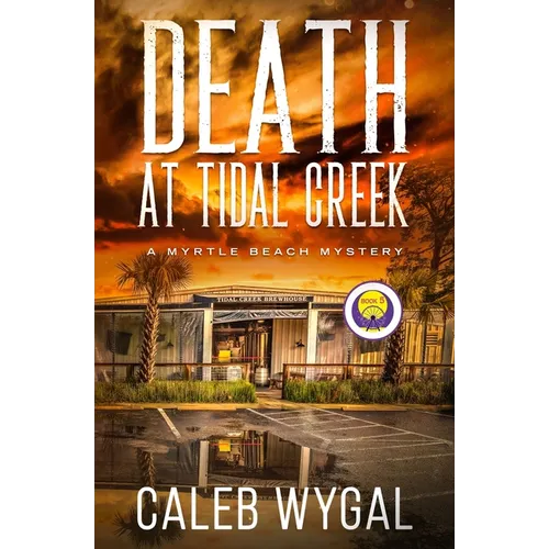 Death at Tidal Creek: A Myrtle Beach Mystery