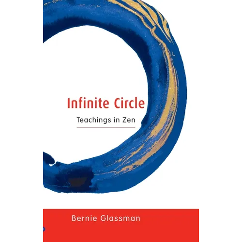 Infinite Circle: Teachings in Zen