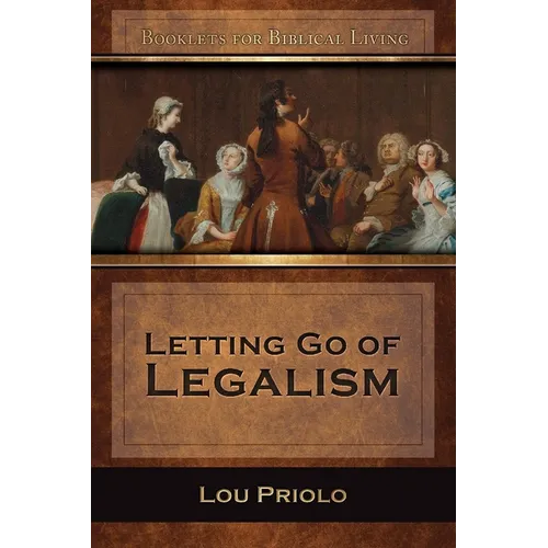 Letting Go of Legalism