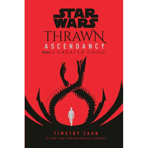 Star Wars: Thrawn Ascendancy (Book II: Greater Good)