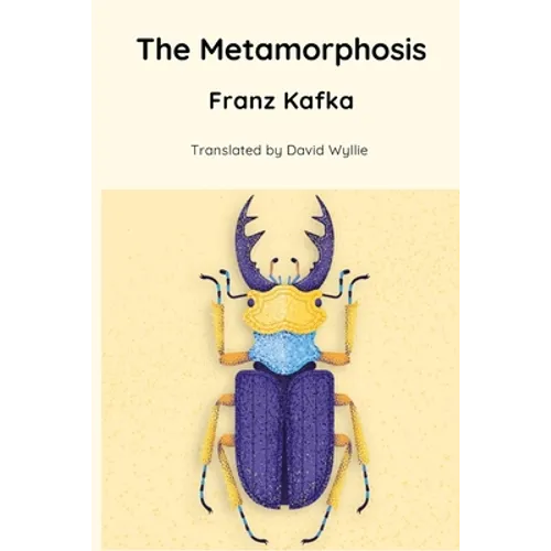 The Metamorphosis (Translated by David Wyllie)