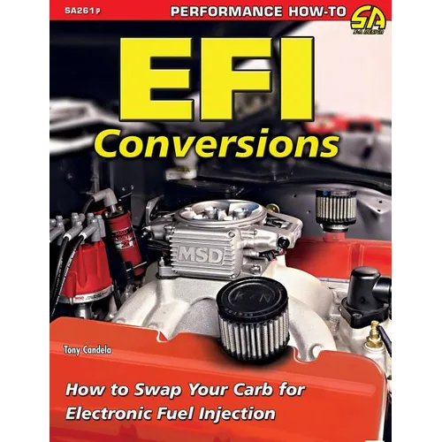 EFI Conversions: How to Swap Your Carb for Electronic Fuel Injection