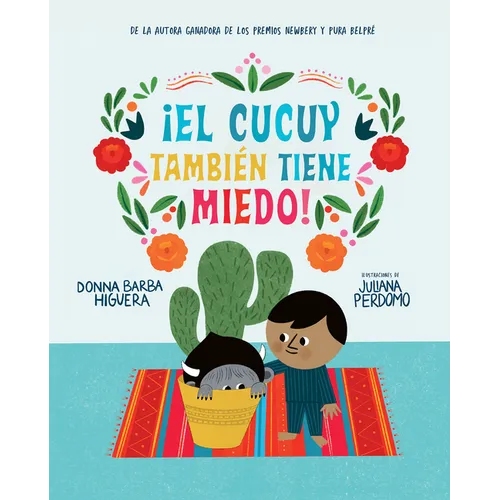 ¡El Cucuy También Tiene Miedo! / El Cucuy Is Scared, Too!