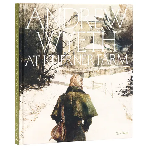 Andrew Wyeth at Kuerner Farm: The Eye of the Earth