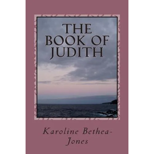 The Book of Judith: Old Testament Scripture