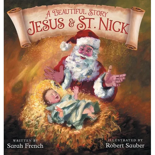 A Beautiful Story: Jesus & St. Nick