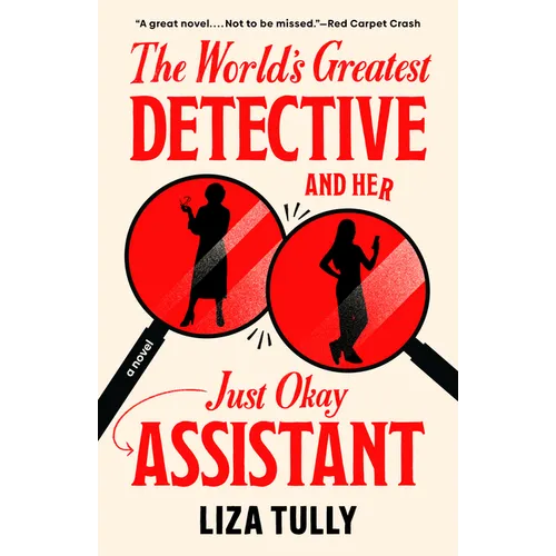 The World's Greatest Detective and Her Just Okay Assistant