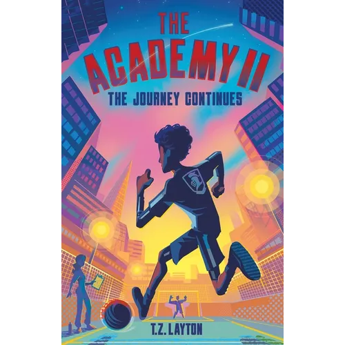 The Academy II: The Journey Continues