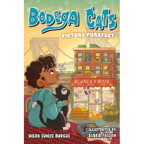 Bodega Cats: Picture Purrfect