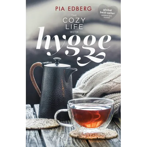 The Cozy Life with Hygge