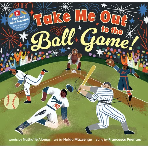 Take Me Out to the Ball Game!
