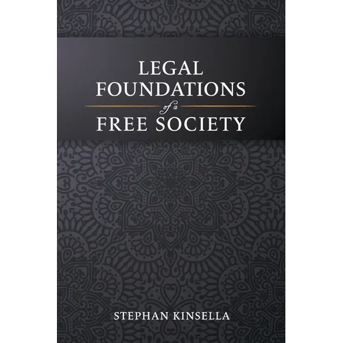 Legal Foundations of a Free Society