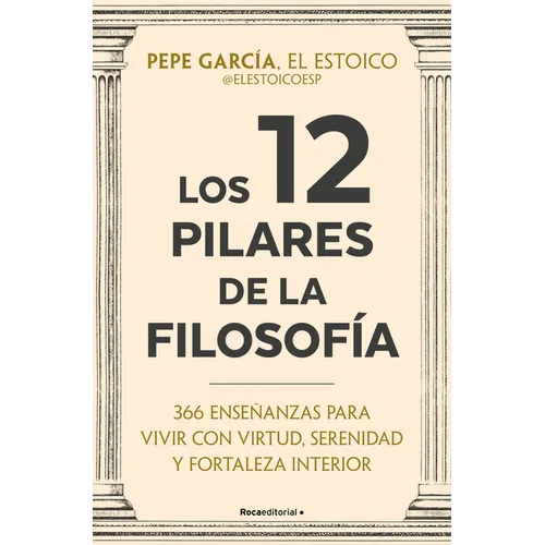 Los 12 Pilares de la Filosofía / The 12 Pillars of Philosophy