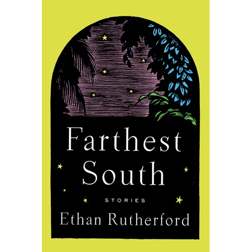 Farthest South & Other Stories