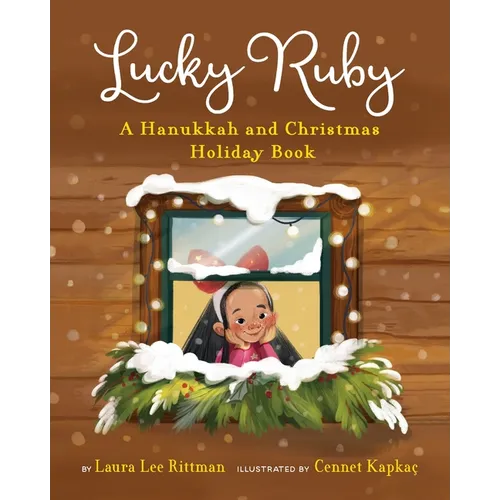 Lucky Ruby: A Hanukkah and Christmas Holiday Book