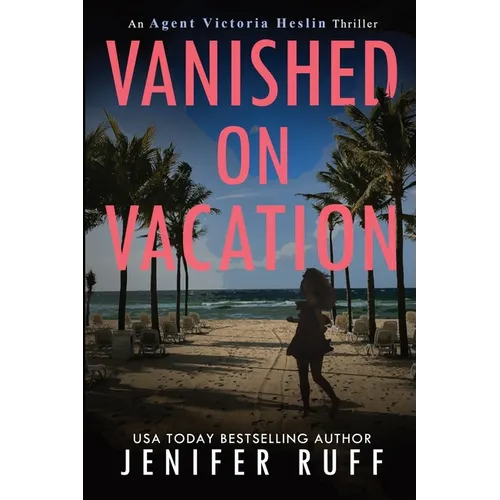 Vanished on Vacation